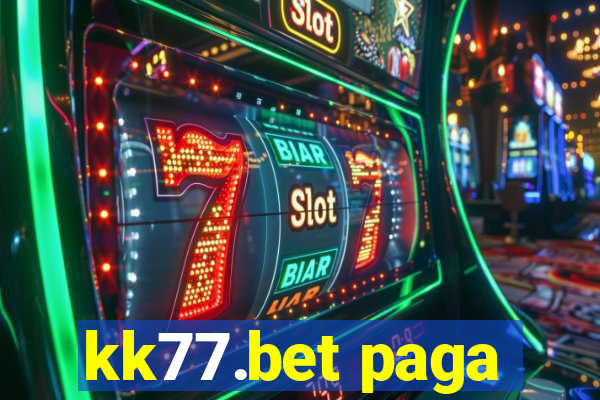 kk77.bet paga